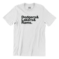 Dodgers & Lakers & Rams. T-Shirt