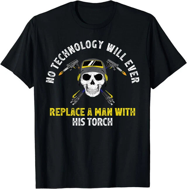 NEW LIMITED I Love My Welder, No Technology Will Ever Replace A Welder T-Shirt