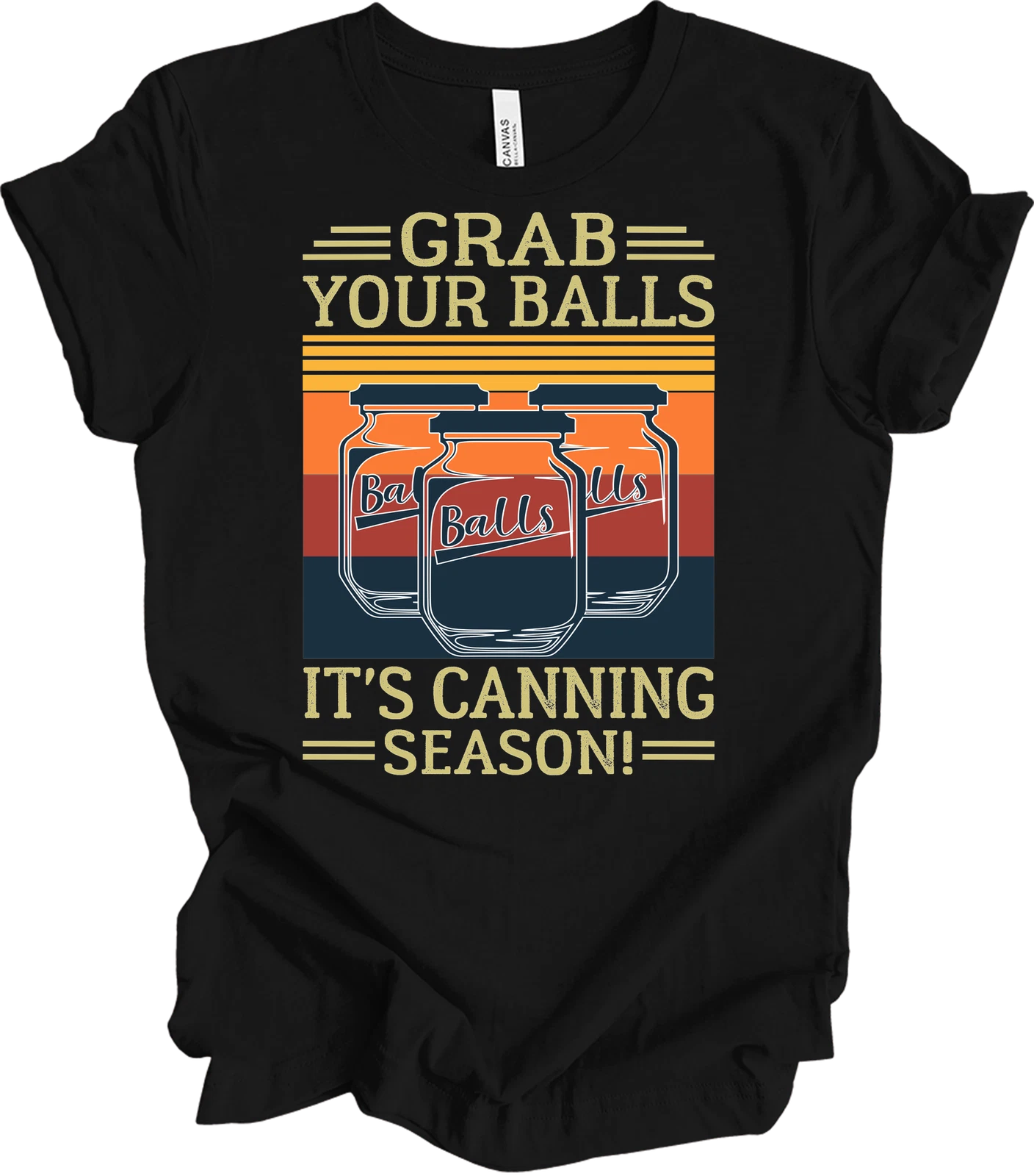 Grab Your Balls Canning Season Funny Retro Mason Jar Food Preserving T-Shirt