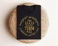 One Dad To Rule Them All Shirt, Trendy Fathers Day Gift Shirt, Lotr Dad Shirt