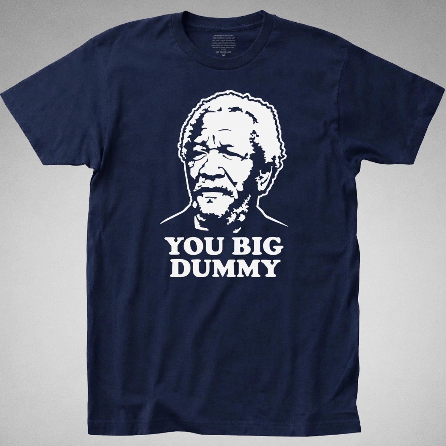 Sanford and Son T Shirt Big Dummy Fred Lamont Redd Foxx funny 70s retro vintage
