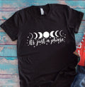 It's Just a Phase, Moon, Astrology Black Unisex T-shirt