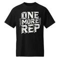 One more rep T-shirt