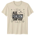 Aus Fehlern Lernt Man T-Shirt Motivational Life Quote Birthday Gift Him Her