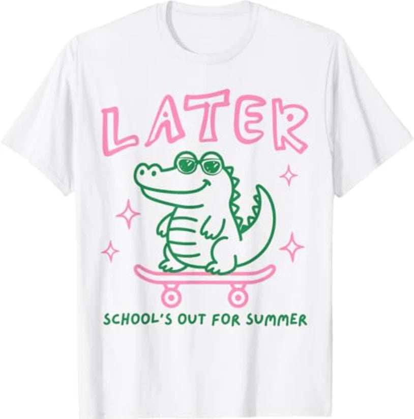 Later Gator School's Out for Summer Last Day of School T-Shirt