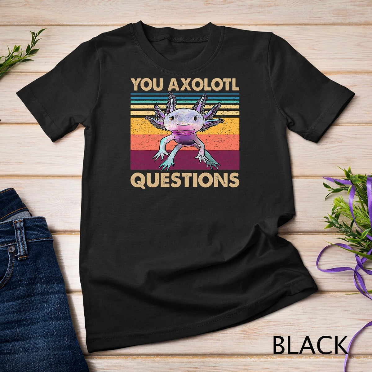 Retro 90s Axolotl Funny You Axolotl Questions T-Shirt Unisex T-shirt