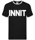 Innit - Men's Ringer T-Shirt - Gang Street Language Cool Funny Gift
