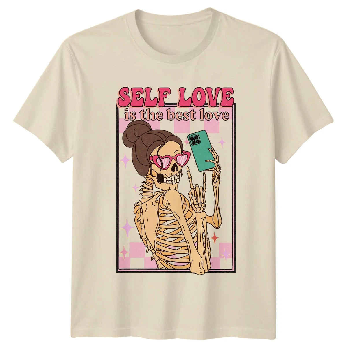 Self Love Is The Best Womens T-Shirt Skeleton Aesthetic Mental Health Gift Her