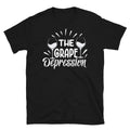 The Grape Depression Wine Drinker Pairing Novelty Short-Sleeve Unisex T-Shirt