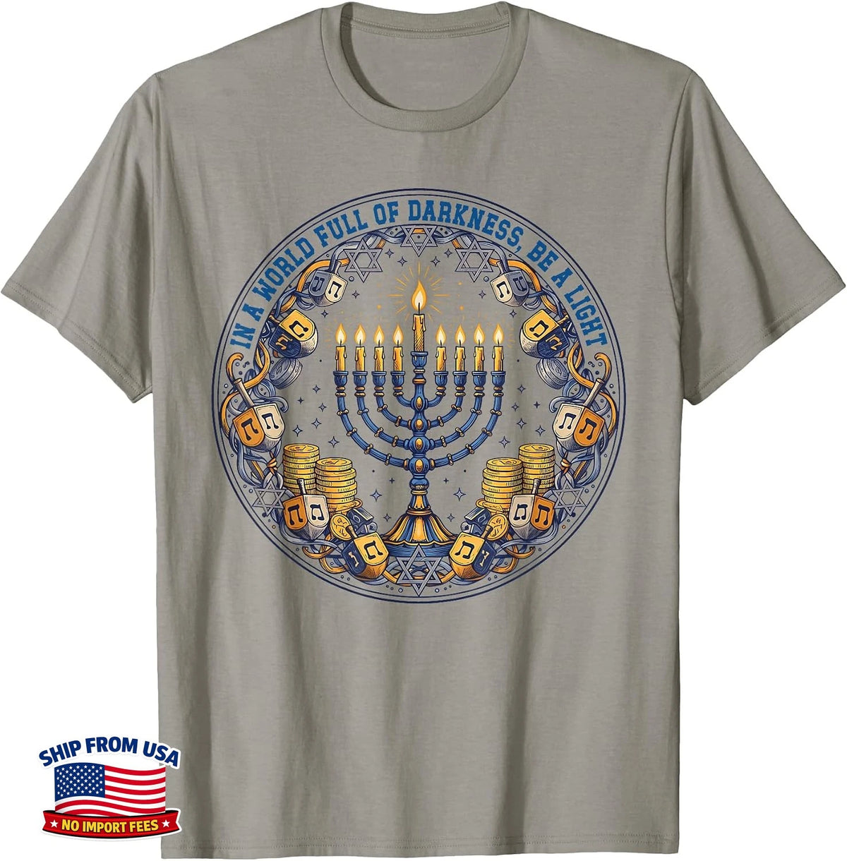 Retro Menorah Happy Hanukkah Be a Light Chanukah Christmas T-Shirt K6