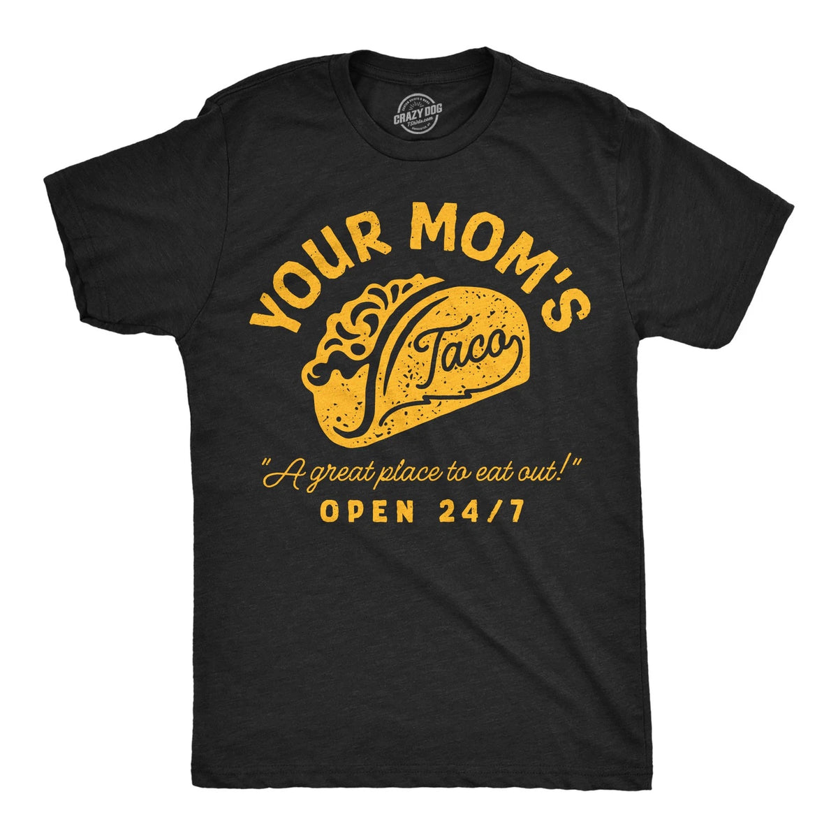 Mens Funny T Shirts Your Moms Taco Sarcastic Restaurant Graphic Novelty Tee for Image 1 of 4