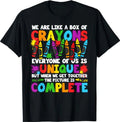 Funny Teacher We are Like A Box of Crayons Back to School T-Shirt