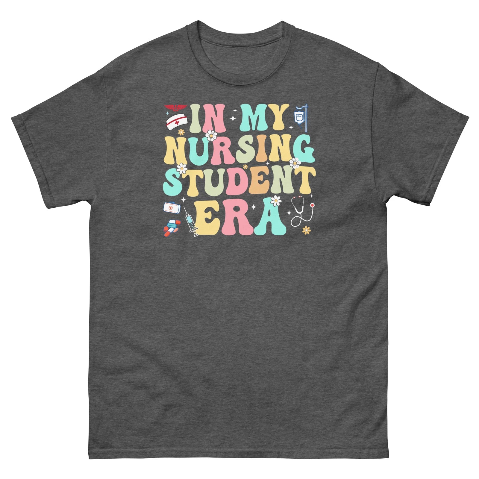In My Nursing Student Era Nursing Degree Future Nurse Unisex Classic Tee