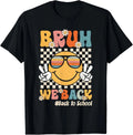 Bruh We Back Smile Face Retro Back To School Teacher Student T-Shirt Sizes S-5XL