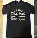 It’s Not A Dad Bod It’s A Father Figure Black Graphic T-Shirt Men’s M