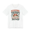 OCCUPATIONAL THERAPY STATE OF MIND Unisex Graphic T-Shirt enthusiast lifestyle g