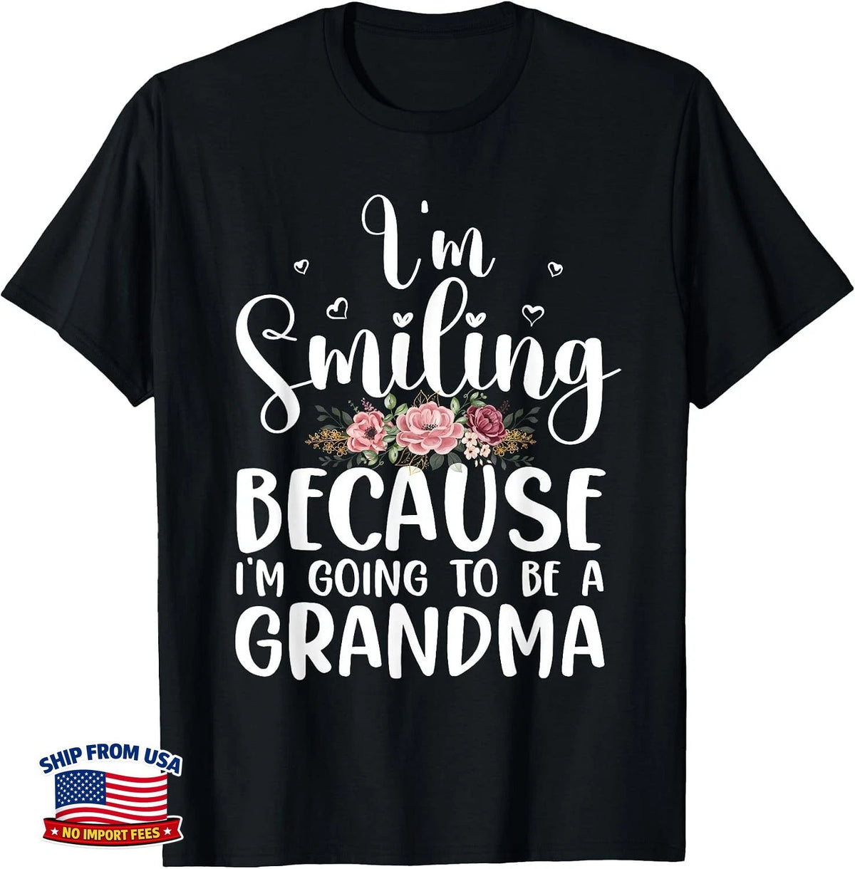 Grandma To Be T-Shirt Best New Grandma Women Mom Grandmother Gift