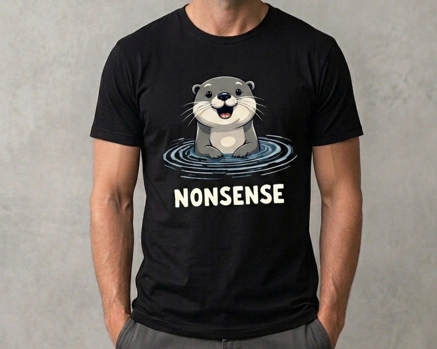"NONSENSE" Otter T-Shirt - Funny Sarcastic Graphic Tee - Cute Animal Shirt Image 1 of 4