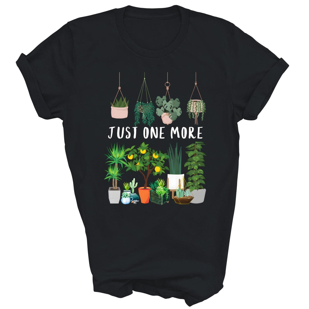 Just One More Plant Lady Mom Flower Gardening Unisex Shirt Gift Image 1 of 3