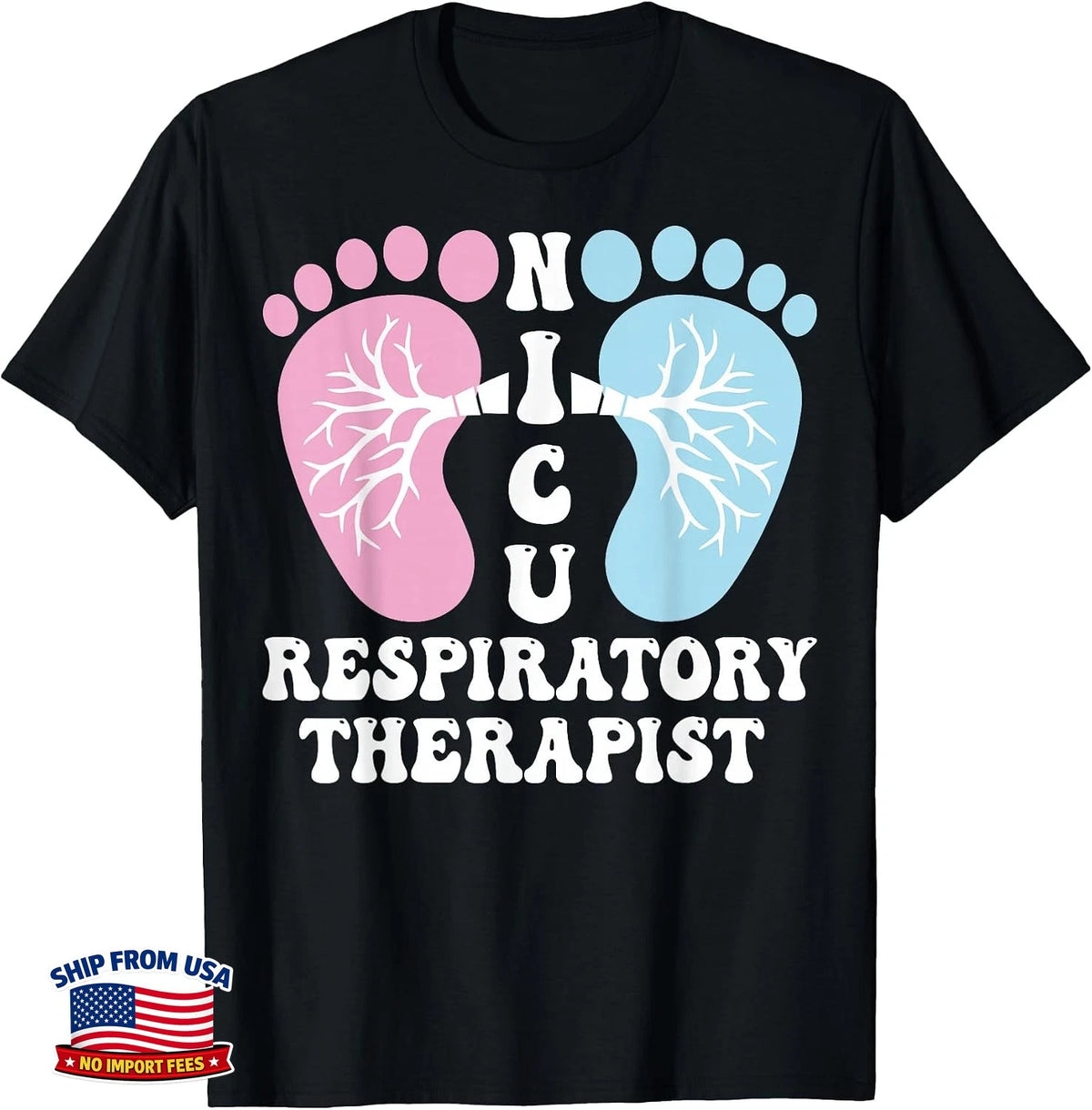 NICU Respiratory Therapy T-Shirt Neonatal Care RT RRT Therapist Gift