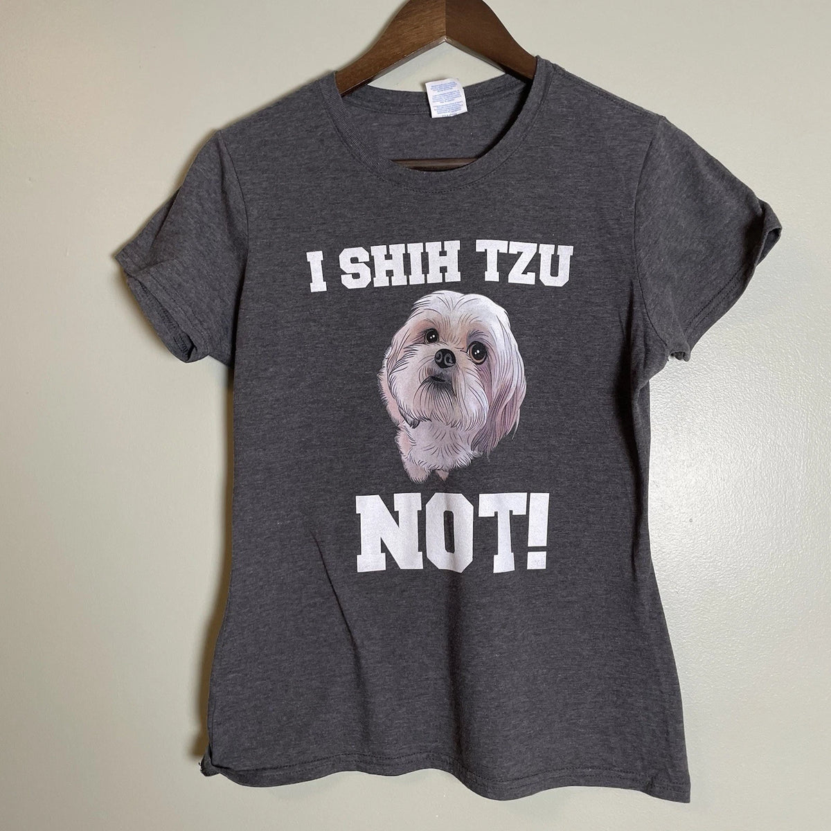 I SHIH TZU NOT Dog Puppy Best Friend T-shirt Women’s Size Small Cute Dog Lover