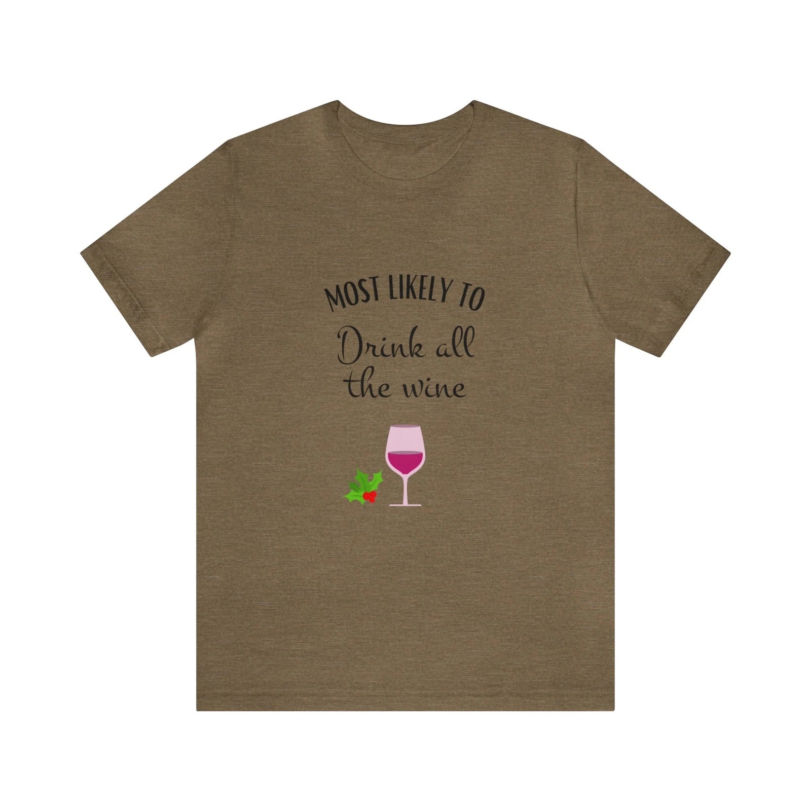 Most Likely To Drink all the Wine - Unisex Blend Crewneck T-shirt