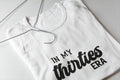 In My Thirties Era Shirt Birthday Graphic Tee Trendy Minimalist Unisex Top