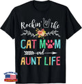 Funny Cat Mom Aunt Life Rockin' The Cat Lovers Mothers Day T-Shirt