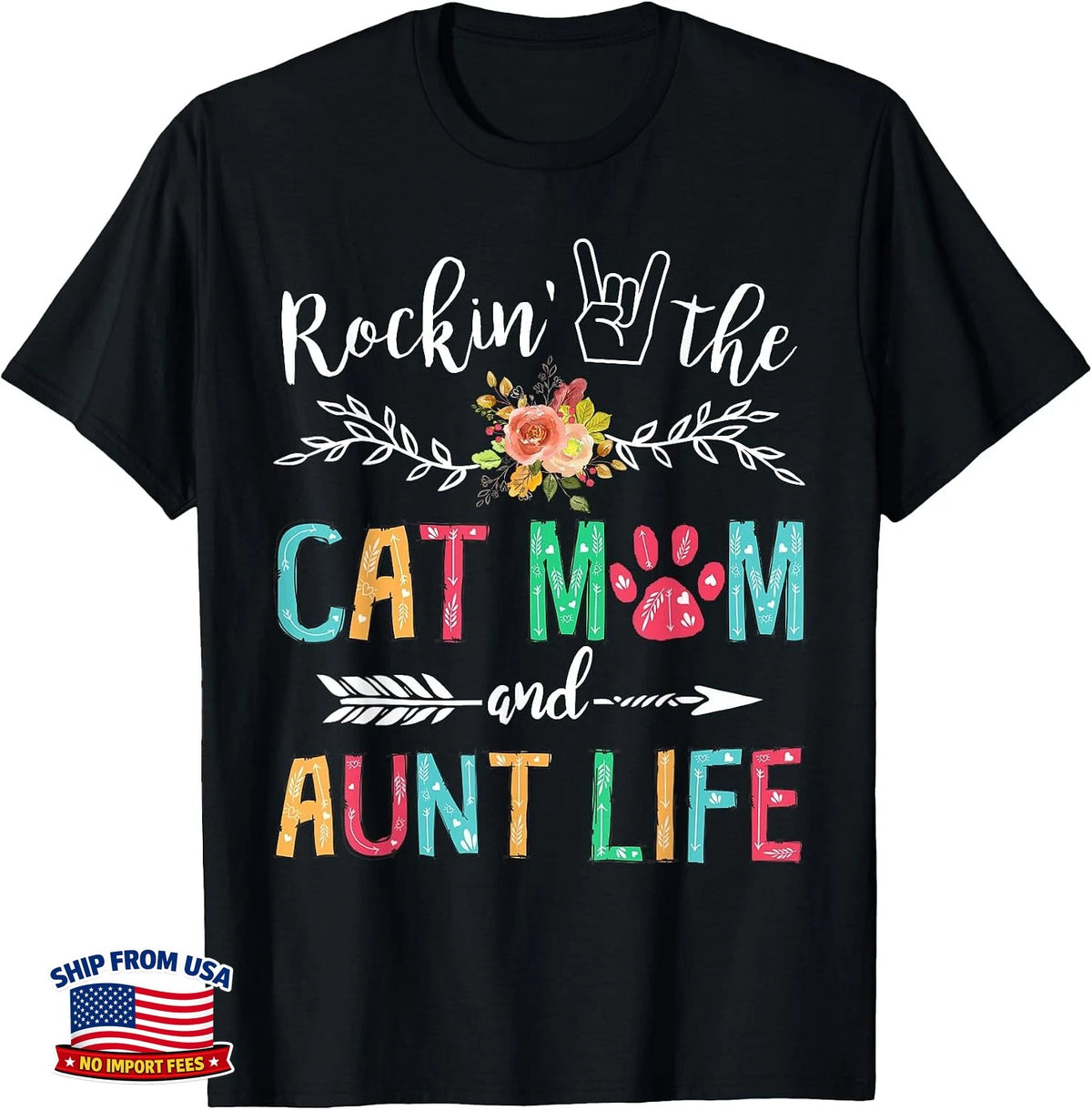 Funny Cat Mom Aunt Life Rockin' The Cat Lovers Mothers Day T-Shirt