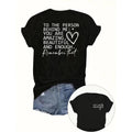 To The Person Behind Me You Are Amazing Beautiful Enough Kindness Unisex Tee Image 1 of 4