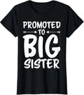 Promoted to Big Sister Kids Big Sister T-Shirt