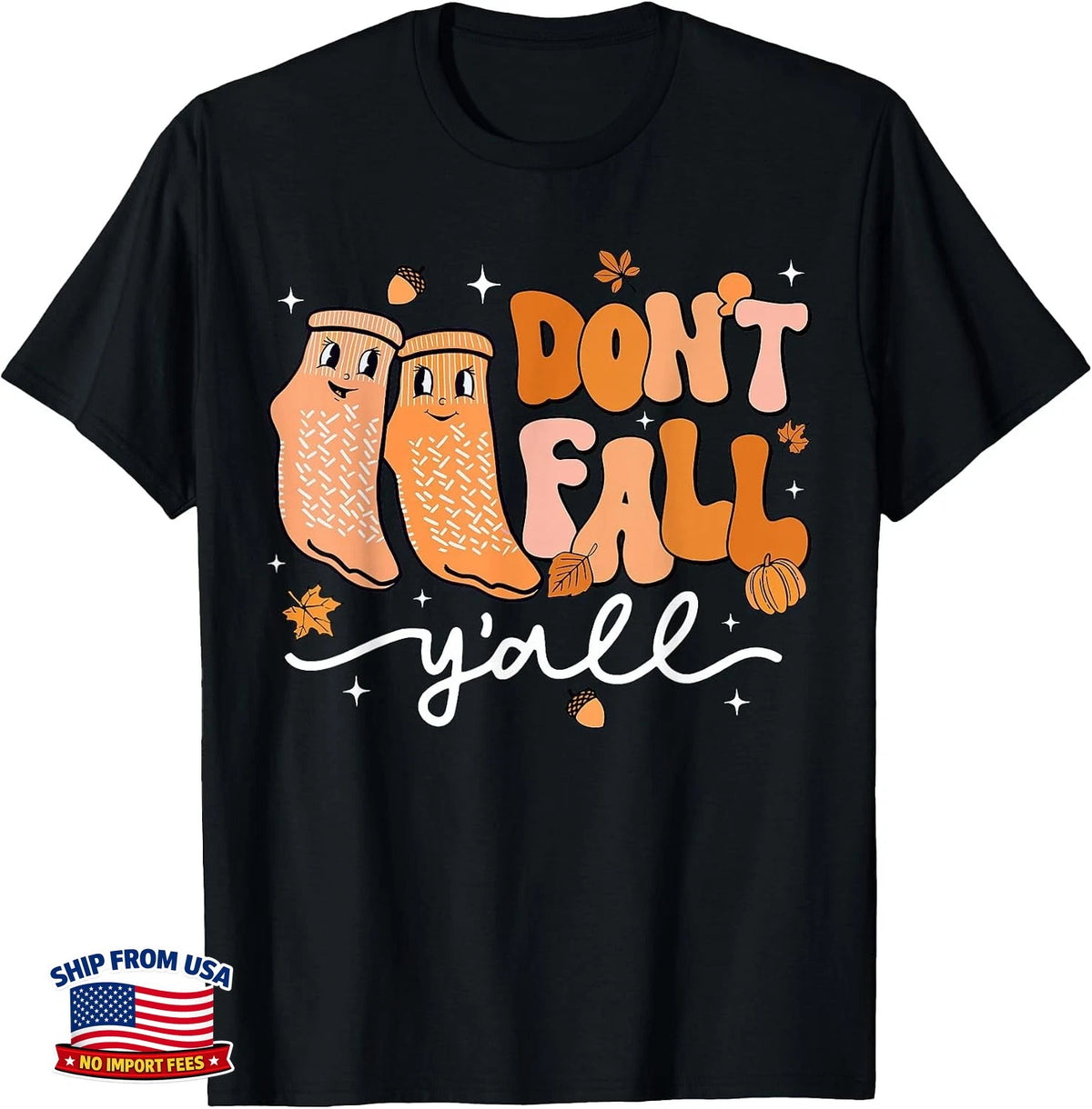 Don't Fall Y'all Fall Prevention Fall Physical Therapy Nurse T-Shirt Healthcare