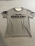 Unbranded XL gray You Are Enough Athletic Shirt