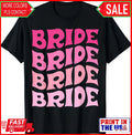 Bride I Do Crew Retro Bachelorette Party Funny Gift Unisex T-Shirt