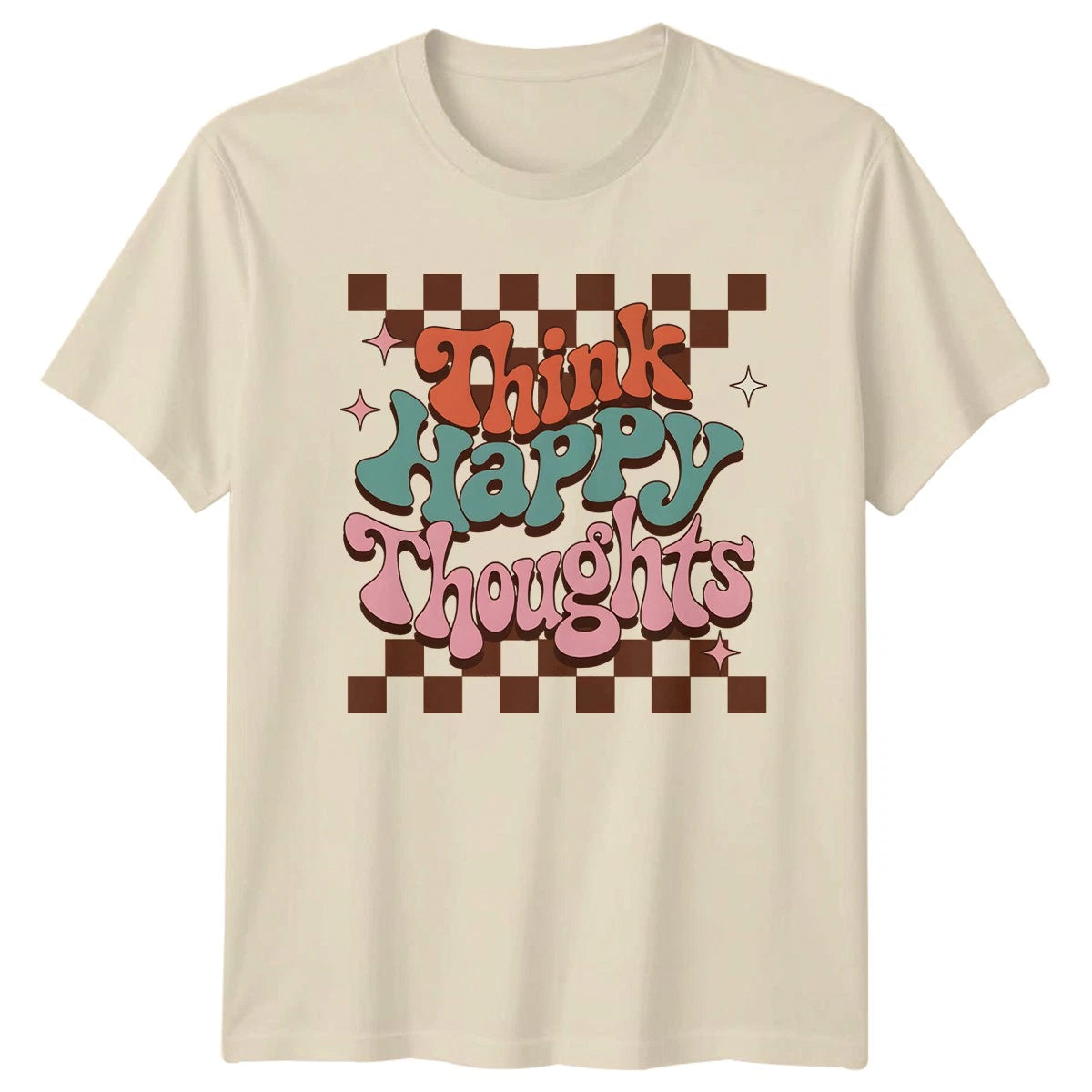 Think Happy Thoughts T-Shirt Retro Aesthetic Motivational Gift For Him And Her