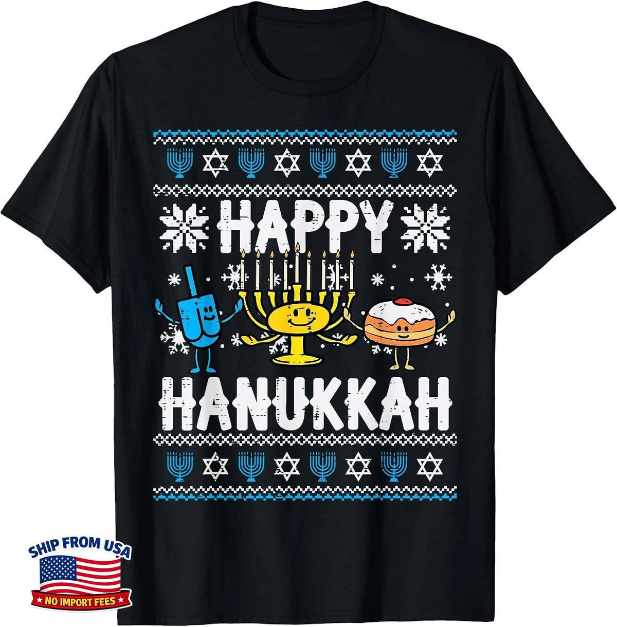 Happy Hanukkah Menorah Dreidel Ugly Chanukah Kids Women Men Tee