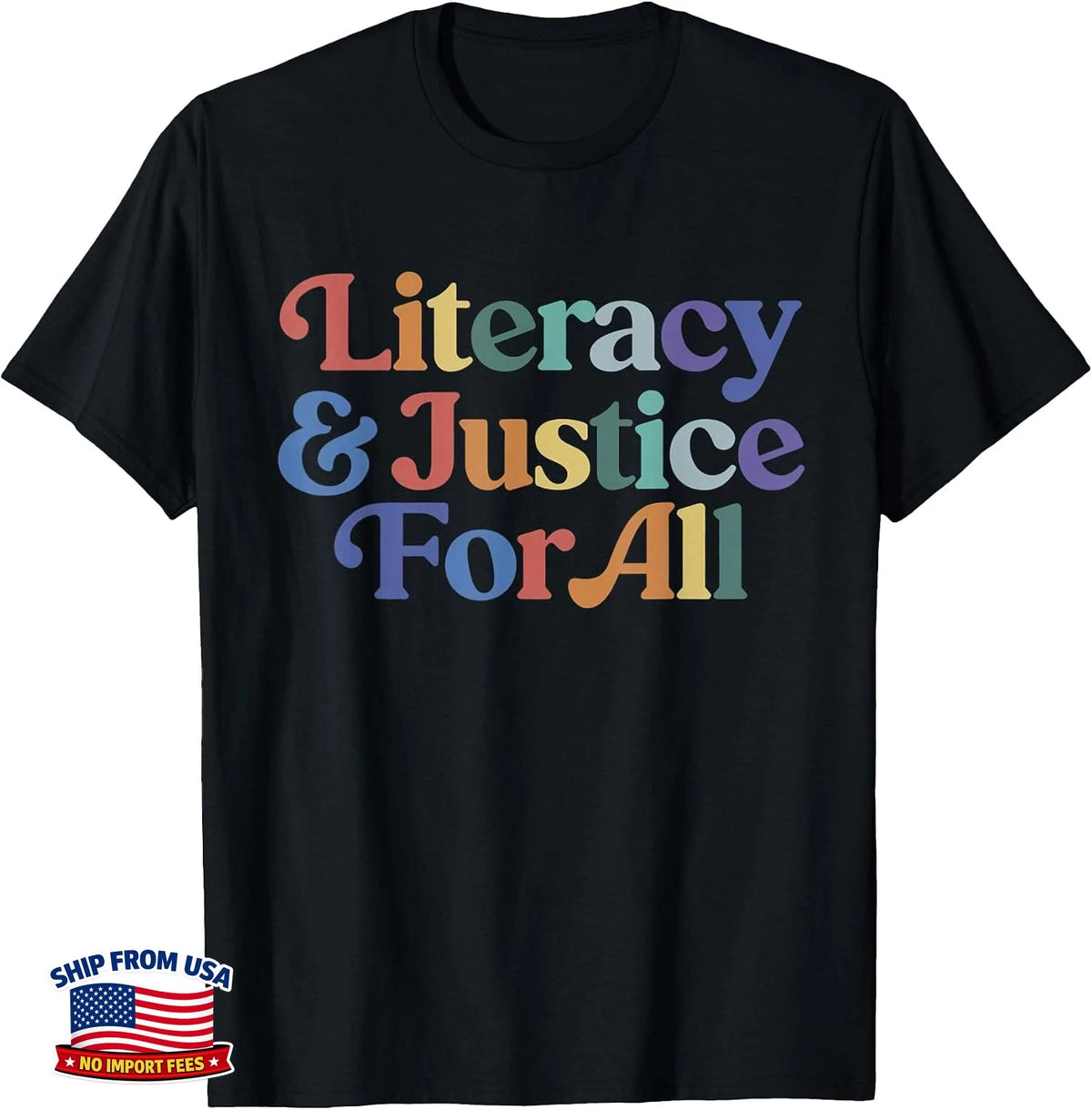 Stop Book Banning Literacy Justice for All Protect Librarian T-Shirt