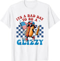 Its A Bad Day to Be A Glizzy Grill Hot Dog 4th of July Men T-Shirt