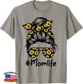 Classy Mom Life with Sunflower Messy Bun Mother's Day T-Shirt