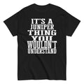 Its a Juniper Thing Family Reunion First Last Squad Name T Shirt Image 1 of 2