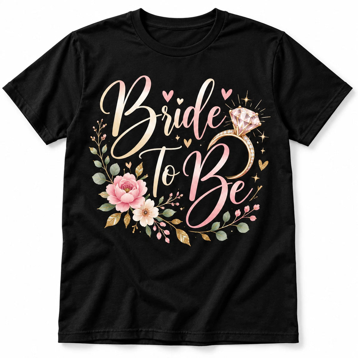 Bride To Be Floral Diamond Ring Bachelorette Graphic Tee Black Shirt