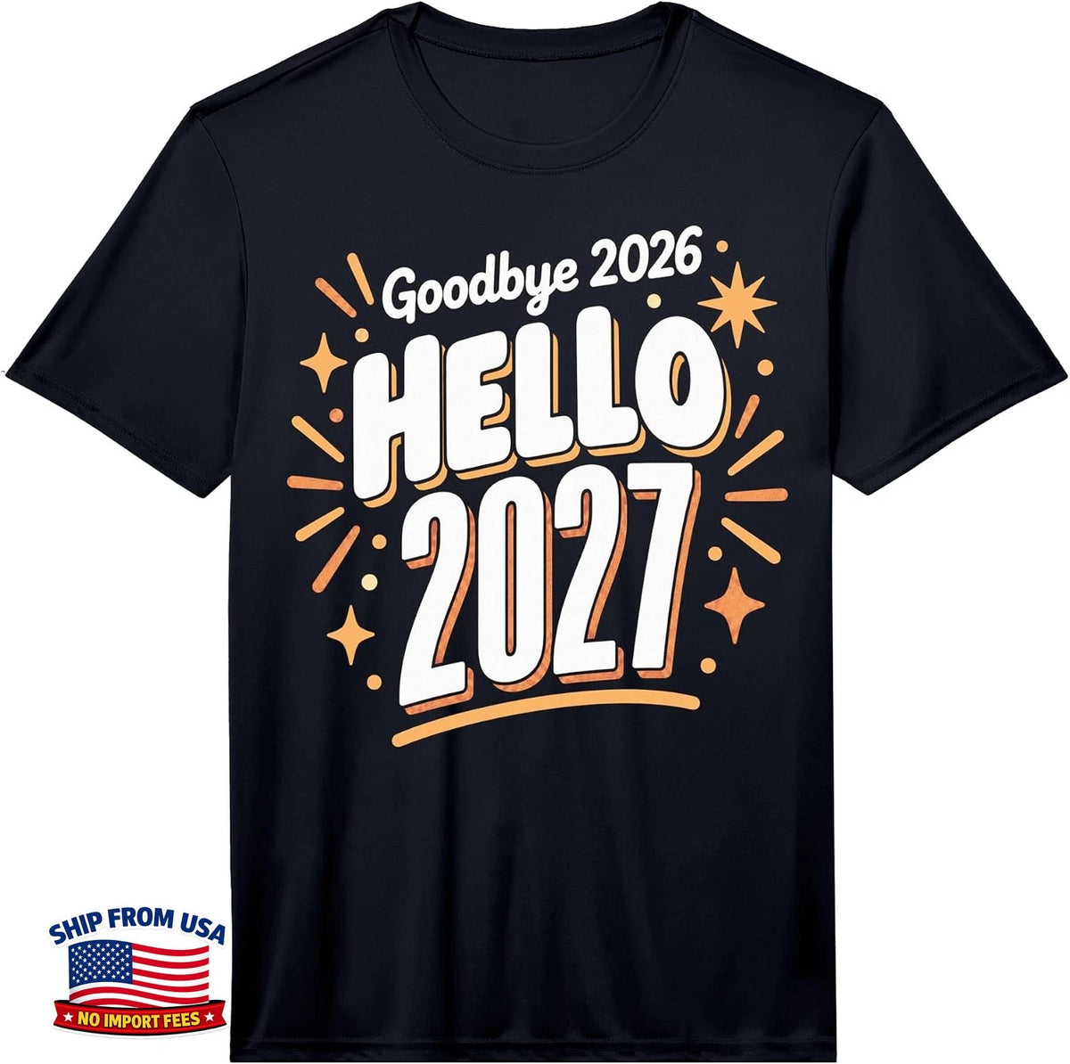 Men's Goodbye 2026 Hello 2027 New Year Celebration Design Performance T-Shirt