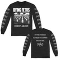 DYING FETUS HERO'S GRAVE LONGSLEEVE Reprint Size S-5XL