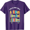 This Is How I Roll Librarian Book Humor Unisex T-Shirt