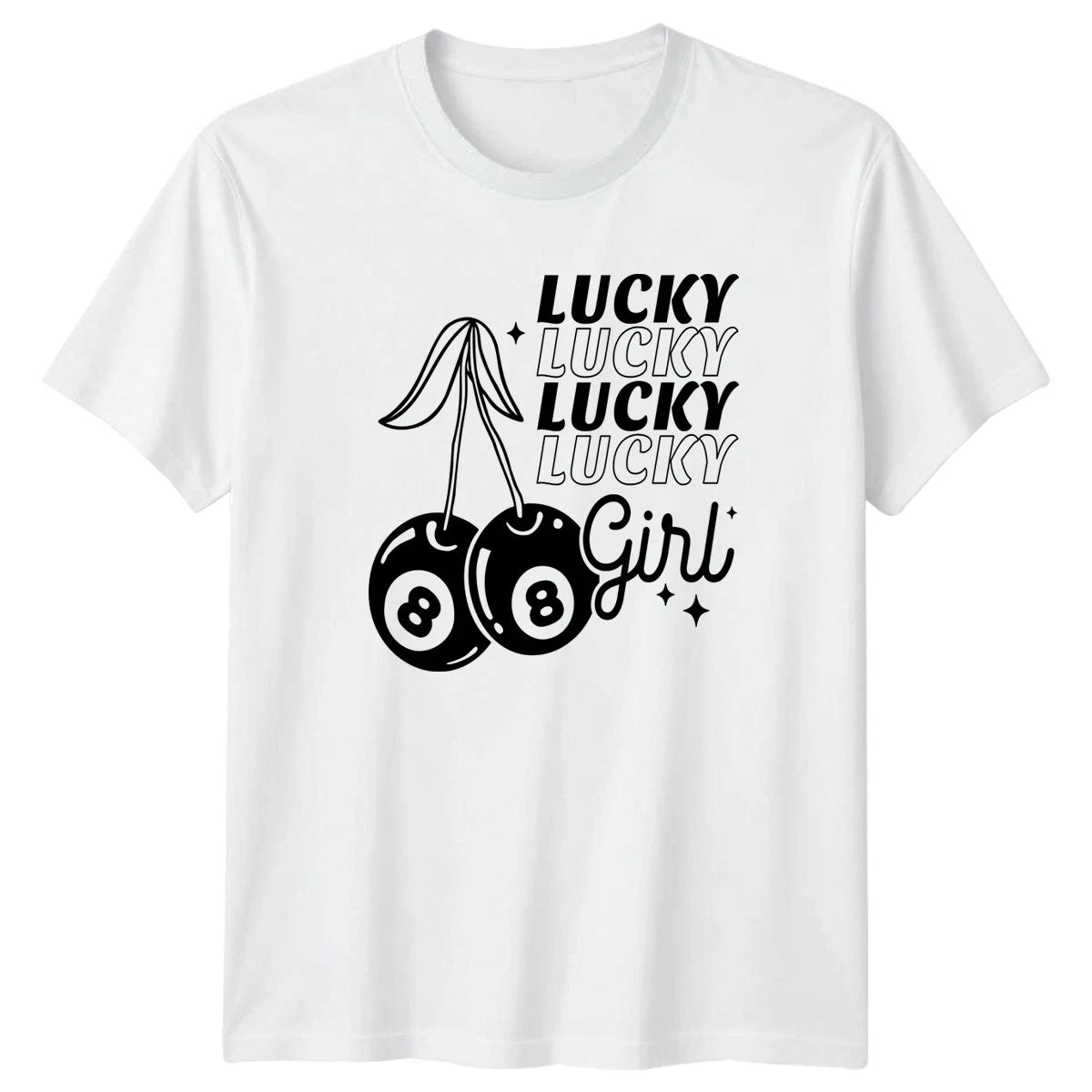Lucky Lucky Lucky Lucky Girl Womens T-Shirt Retro Aesthetic Novelty