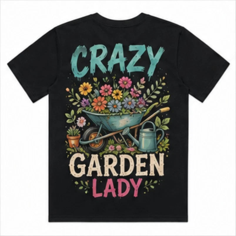 Crazy Garden Lady T Shirt Gardening Flowers Gardener Plants Floral Gift Tee Mum