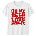 In My Self Love Era Womens T-Shirt Groovy Aesthetic Empowerment