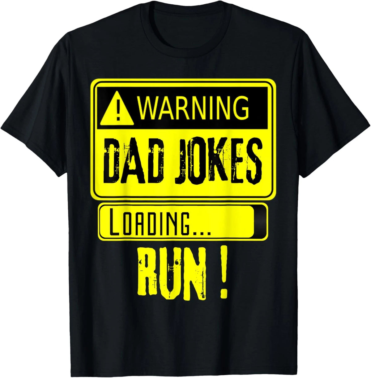 Warning Dad Jokes Loading RUN! Sarcastic Humor Father Jokes T-Shirt