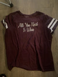 All You Need Is Wine 22/24 Shirt