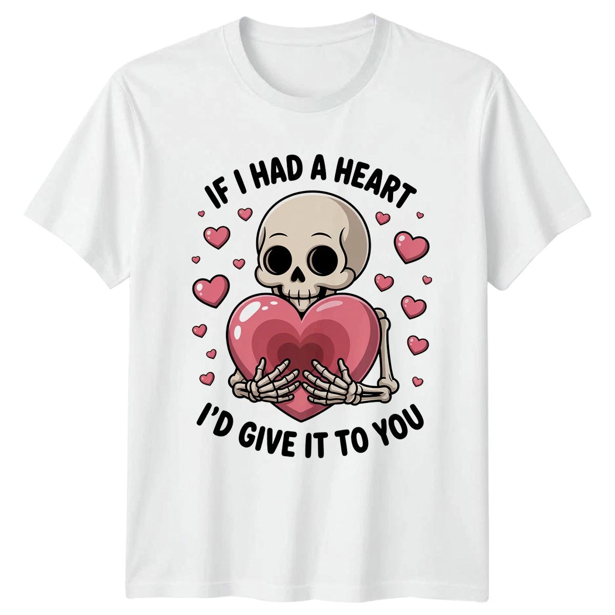 If I Had A Heart Valentines Day Skeleton Mens T-Shirt Womens Tee Graphic Top